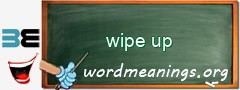 WordMeaning blackboard for wipe up